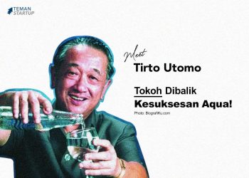 Tirto Utomo, Tokoh Dibalik Kesuksesan Aqua!