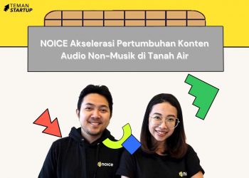 NOICE Akselerasi Pertumbuhan Konten Audio Non-Musik di Tanah Air!