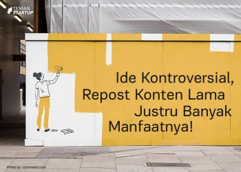Ide Kontroversial, Repost Konten Lama Justru Banyak Manfaatnya!