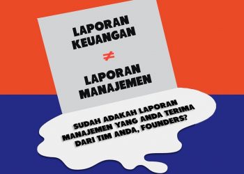 Laporan Keuangan BUKAN Laporan Manajemen!