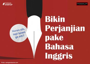 Perjanjian Menggunakan Bahasa Inggris, Apakah Boleh?
