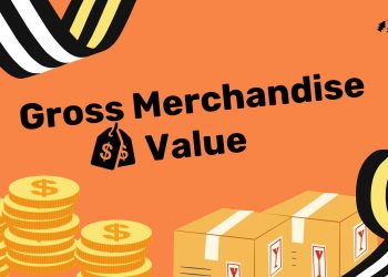 Apa Itu Gross Merchandise Value?
